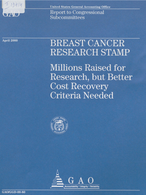 Breast cancer research stamp : Millions raised for research, but better cost recovery criteria needed