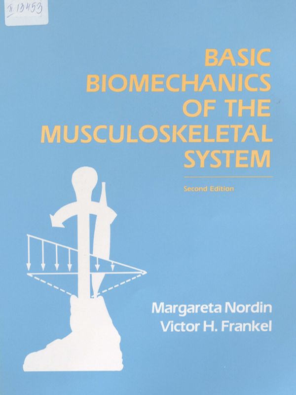 Basic biomechanics of the musculoskeletal system