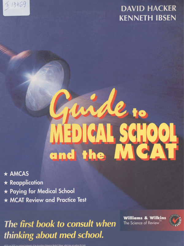 Guide to medical school and the MCAT