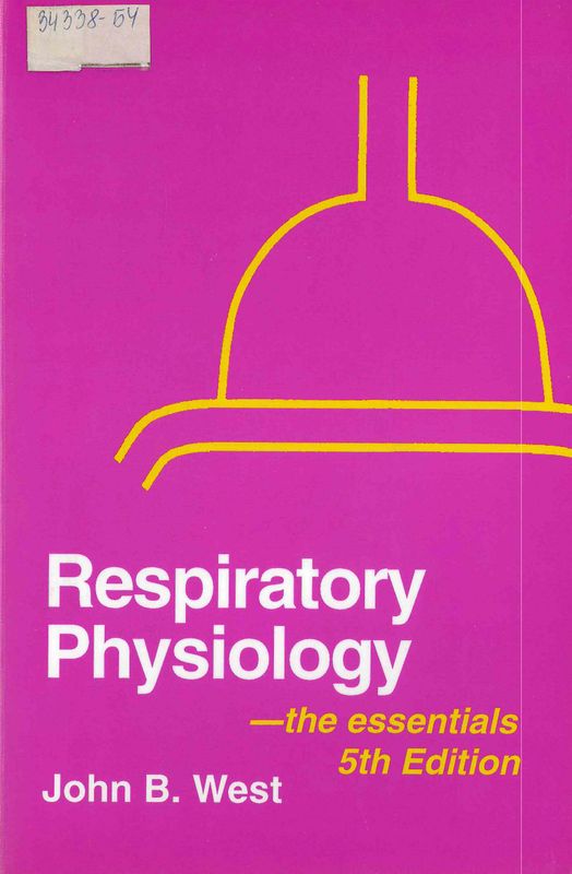 Respiratory physiology - the essentials