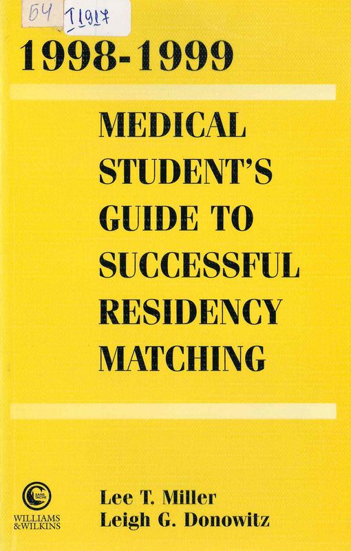 Medical student`s guide to successful residency matching