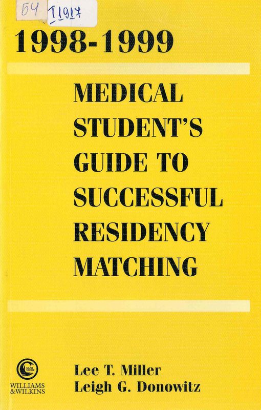 Medical student`s guide to successful residency matching