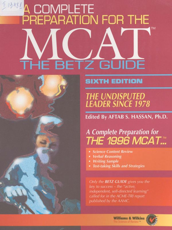 A complete preparation for the 1996 Medical college admission test