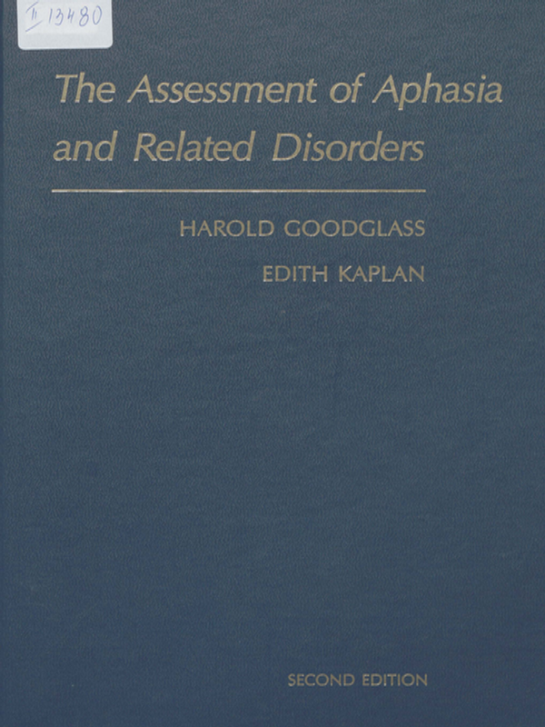 Тhe assessment of aphasia and related disorders