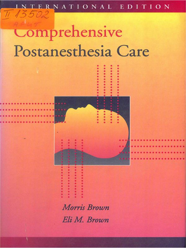 Comprehensive postanesthesia care