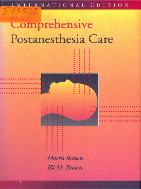 Comprehensive postanesthesia care