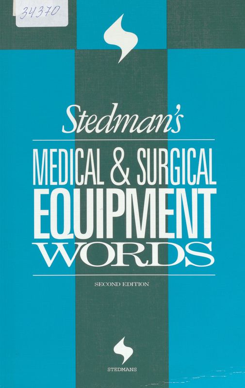 Stedman`s medical & surgical equipment words
