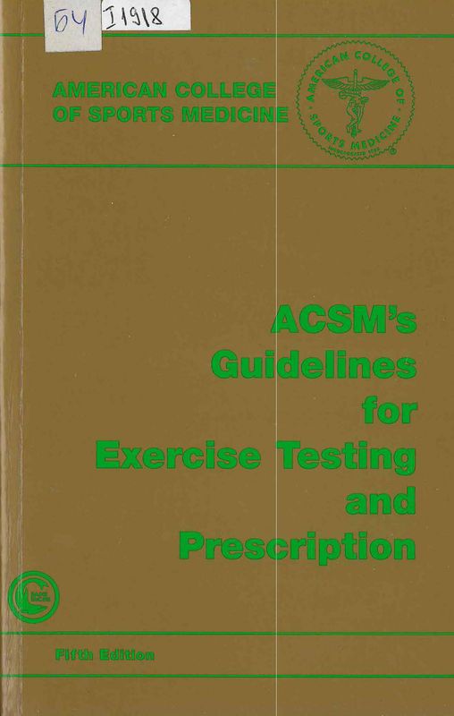 ACSM`s guidelines for exercise testing and prescription