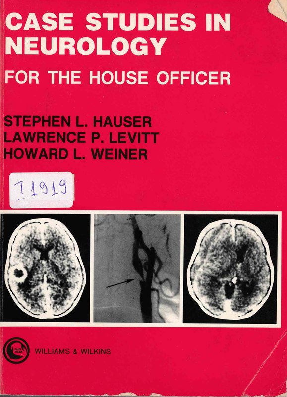Case studies in neurology for the house officer
