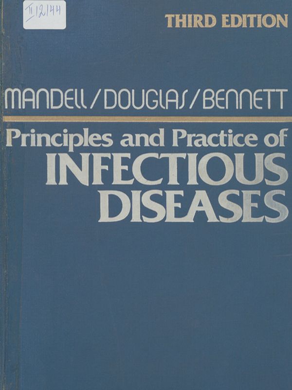Principles and practice of Infectious diseases