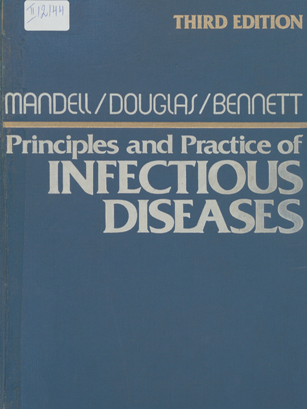 Principles and practice of Infectious diseases