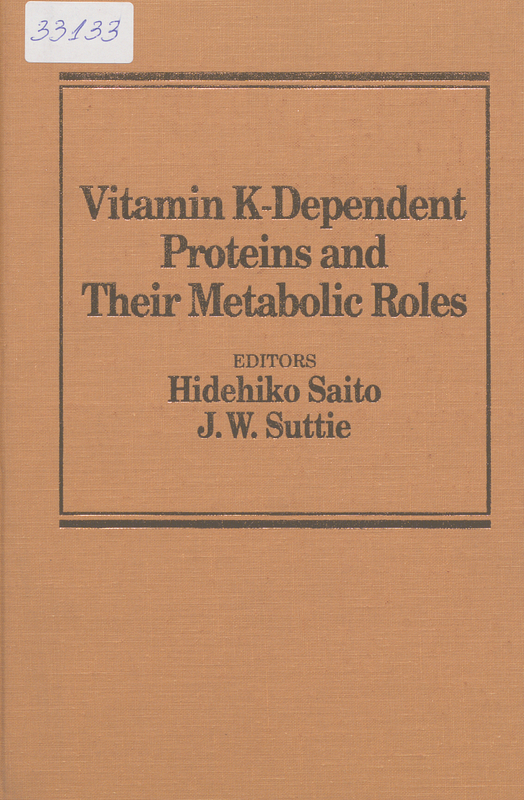 Vitamin K- Dependent Proteins and Their Metabolic Roles