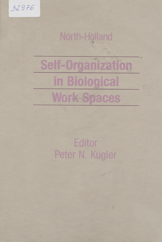 Self-Organization in Biological Work Spaces