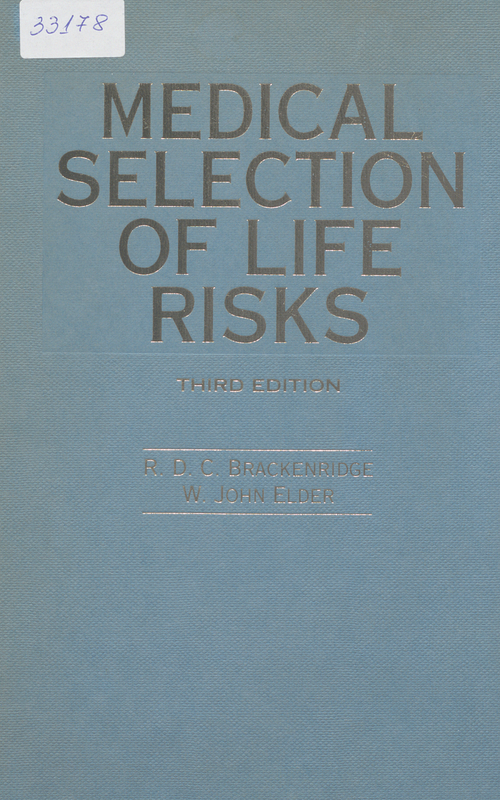 Medical Selection of Life Risks