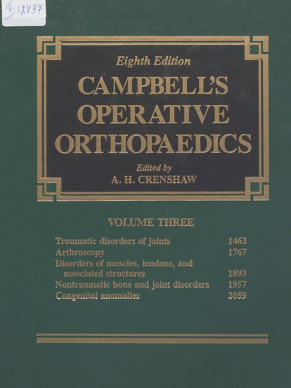 Campbell`s Operative Orthopaedics