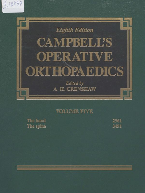 Campbell`s Operative Orthopaedics