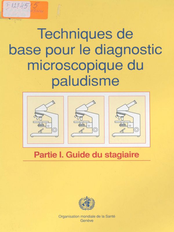 Techniques de Base pour le Diagnostic Microscopique du Paludisme