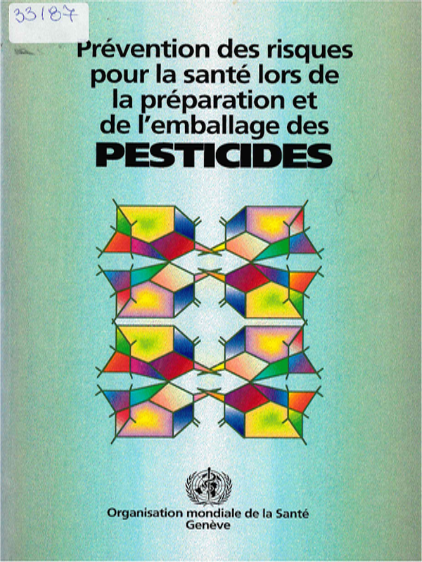 Prevention des Risques pour la Sante Lors de la Preparation et de l'Emballage des Pesticides