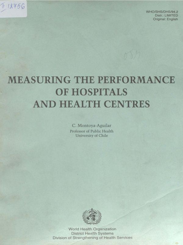 Measuring the Performance of Hospitals and Health Centres