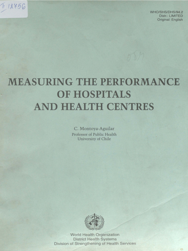 Measuring the Performance of Hospitals and Health Centres