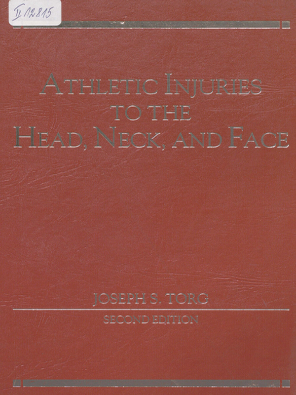 Athletic Injuries to the Head, Neck and Face
