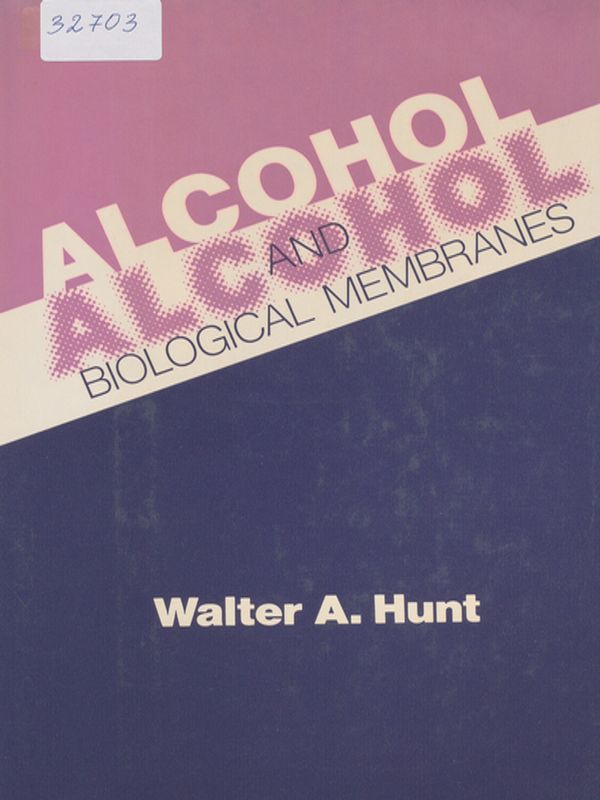 Alcohol and biological membranes