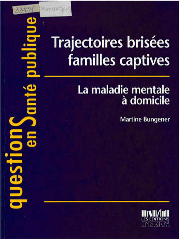 Trajectoires brisees familles captives