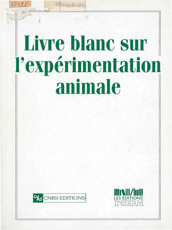 Livre blanc sur l'experimentation animale