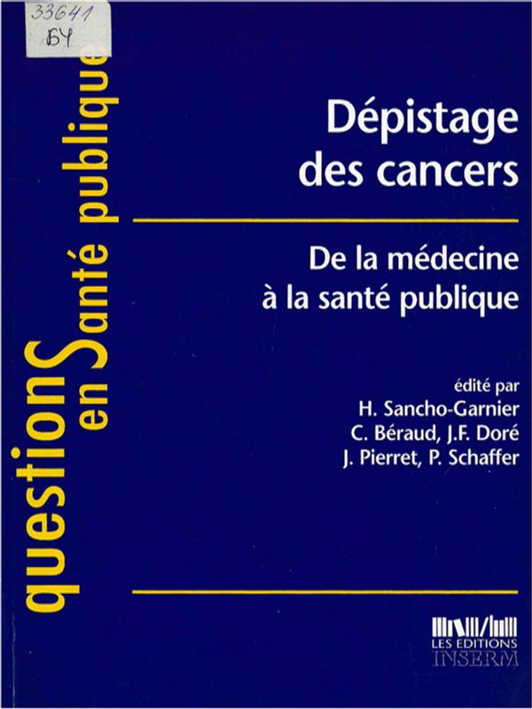 Depistage des cancer: de la medecine a la sante publique