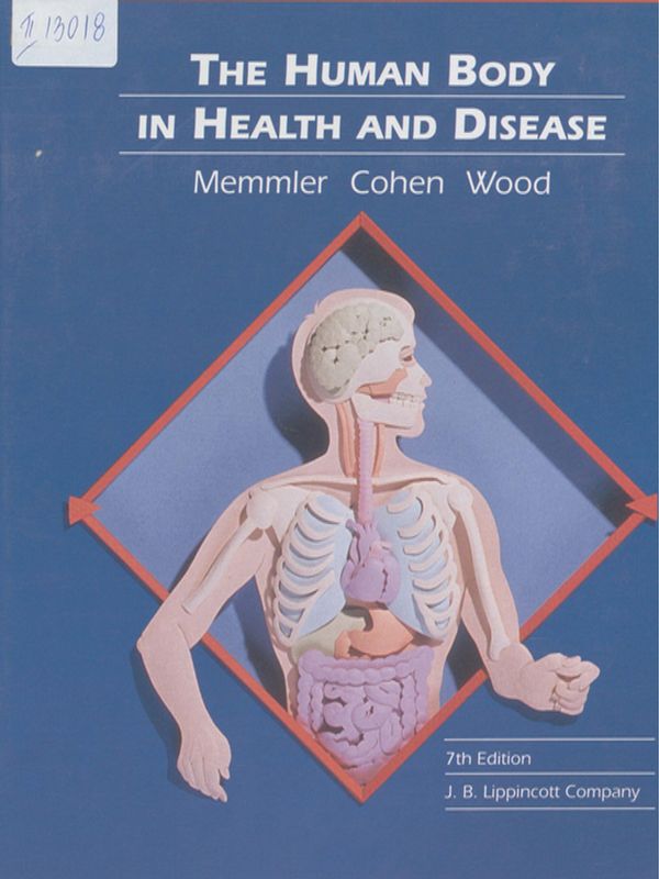 The Human Body in Health and Disease