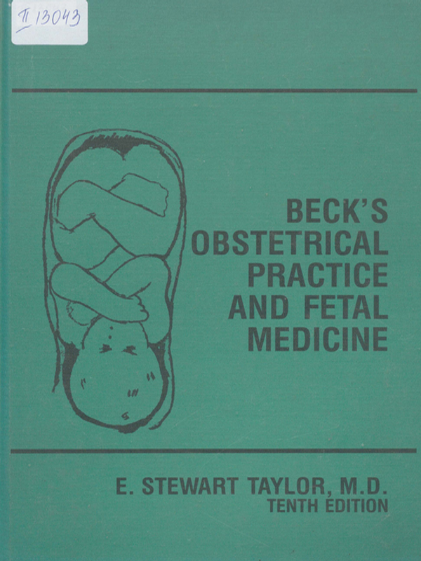 Beck`s obstetrical practice and fetal medicine