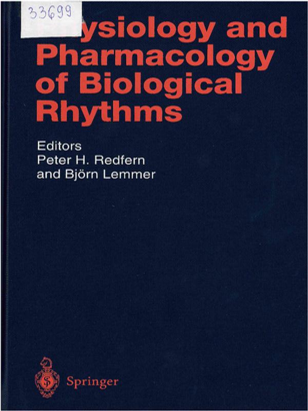 Physiology and Pharmacology of Biological Rhythms