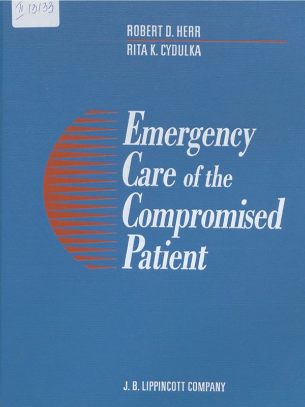 Emergency Care of the Compromised Patient