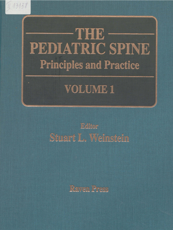 The Pediatric Spine : Principles and Practice