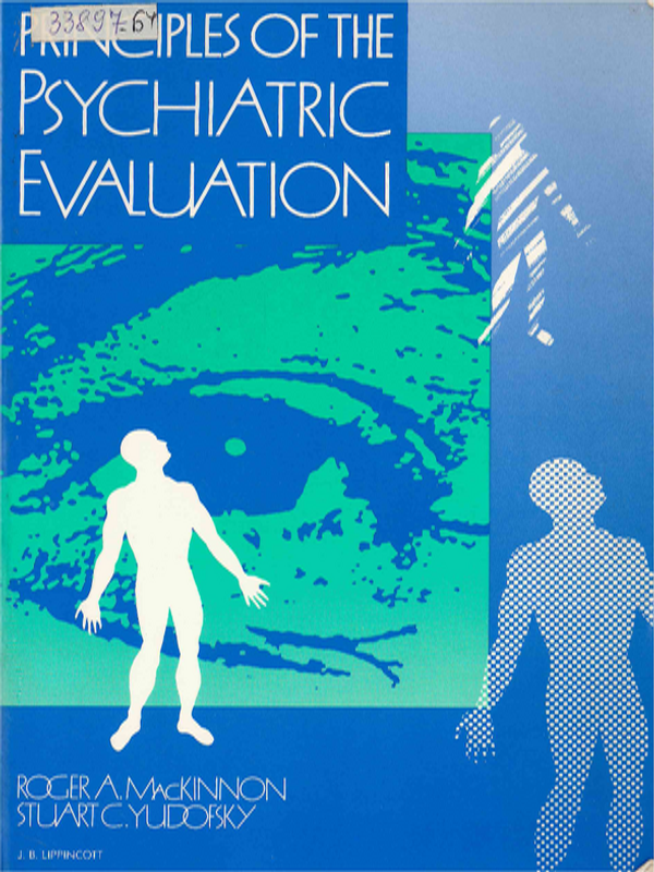 Principles of the psychiatric evaluation