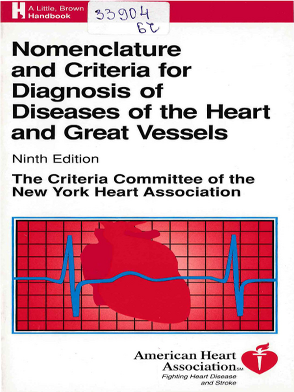 Nomenclature and Criteria for Diagnosis of Diseases of the Heart and Great Vessels