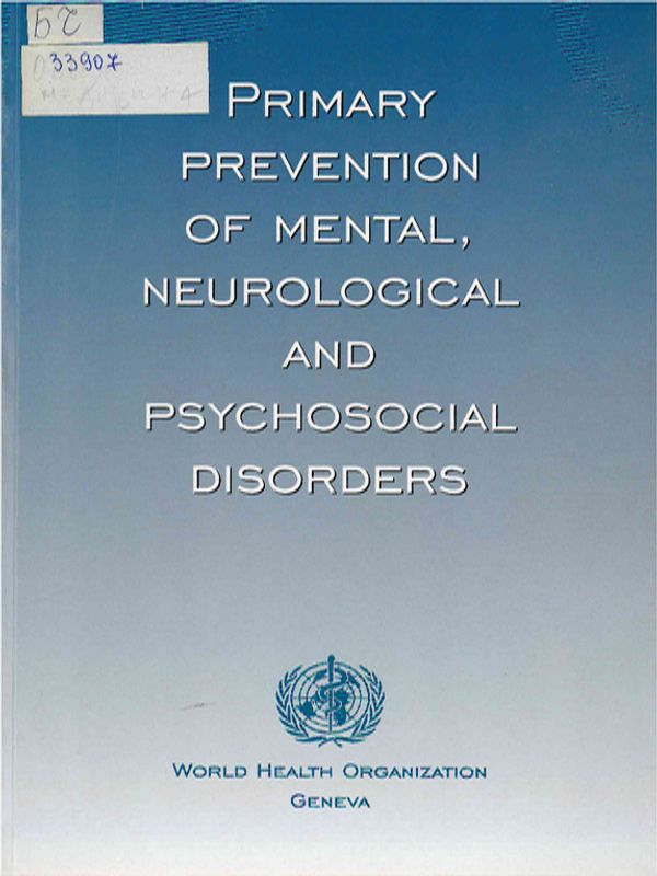 Primary Prevention of Mental, Neurological and Psychosocial Disorders