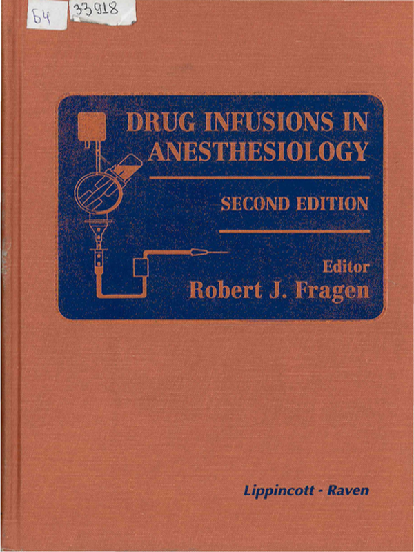 Drug Infusions in Anesthesiology