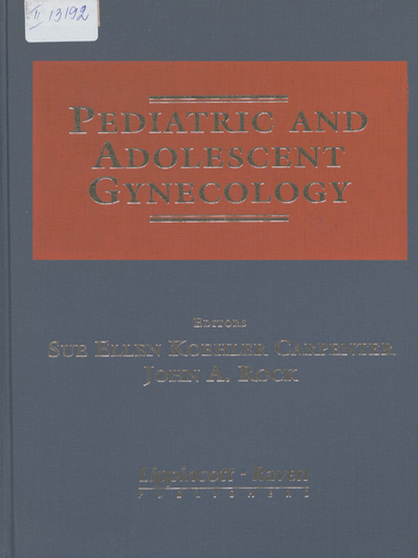 Pediatric and Adolescent Gynecology