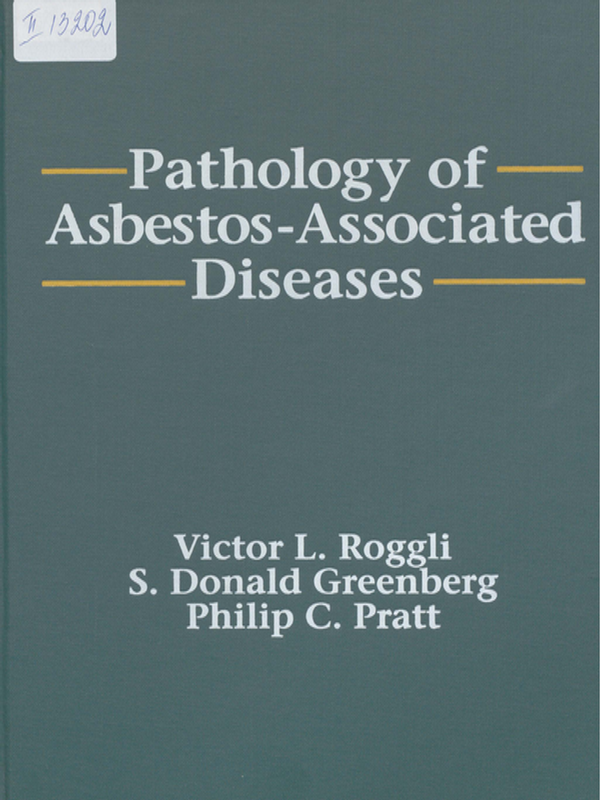 Pathology of Asbestos - Associated Diseases