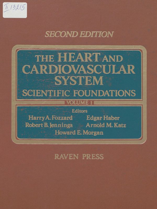The Heart and Cardiovascular System : Scientific foundations