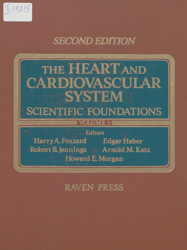 The Heart and Cardiovascular System : Scientific foundations