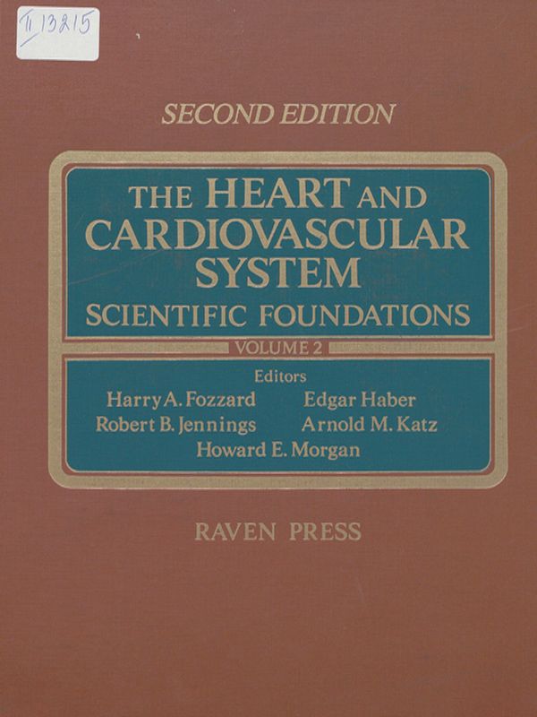 The Heart and Cardiovascular System : Scientific foundations