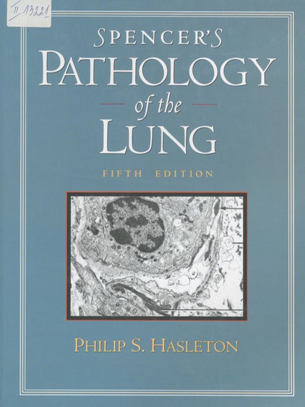 Spencer`s Pathology of the Lung