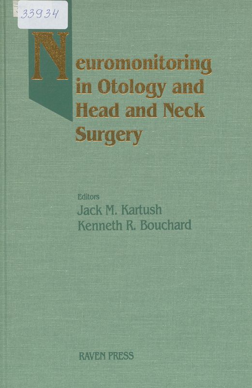 Neuromonitoring in Otology and Head and Neck Surgery
