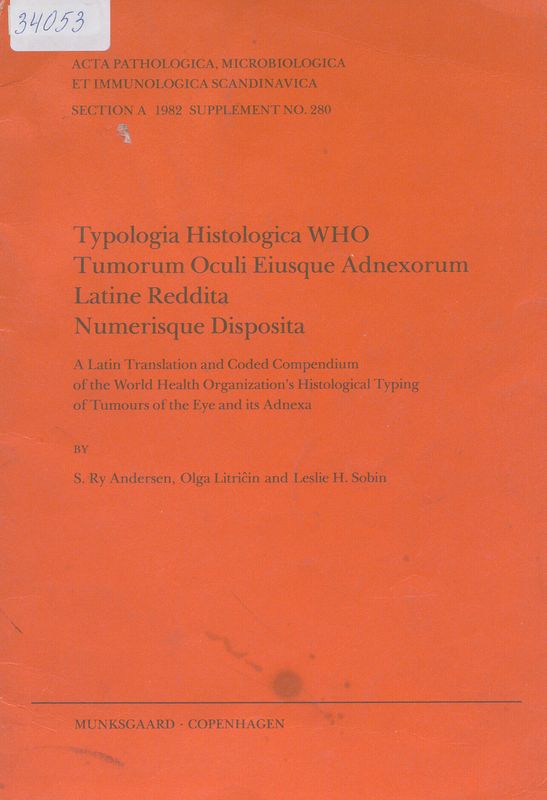 Typologia histologica WHO tumorum Oculi Eiusque Adnexorum Latine reddita numerisque disposita