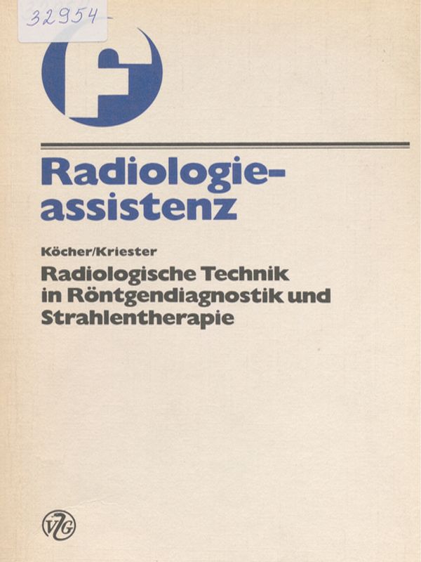 Radiologische Technik in Rontgendiagnostik und Strahlentherapie