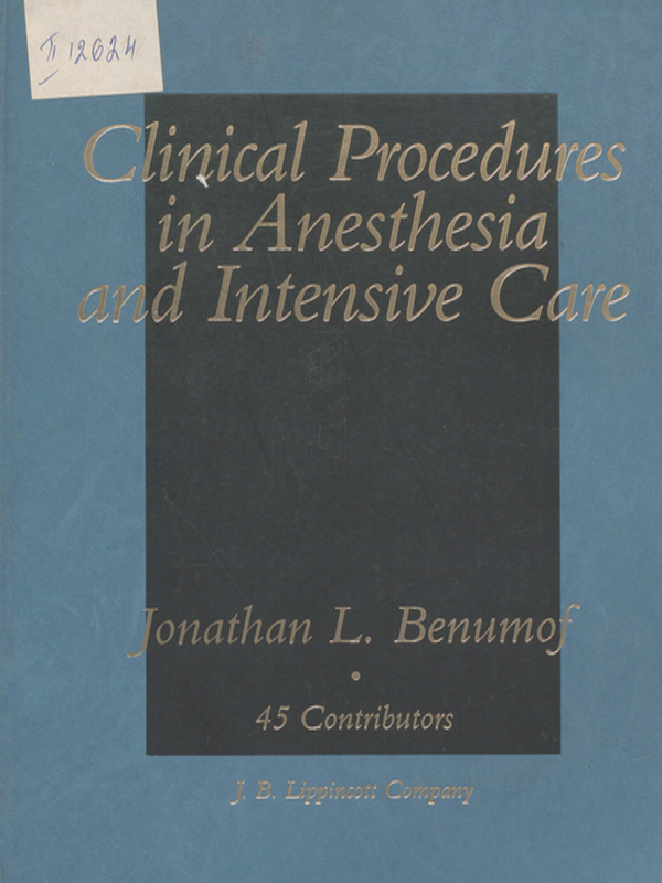 Clinical procedures in anesthesia and intensive care