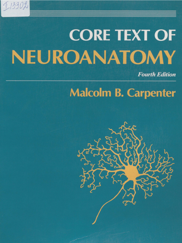 Core text of neuroanatomy