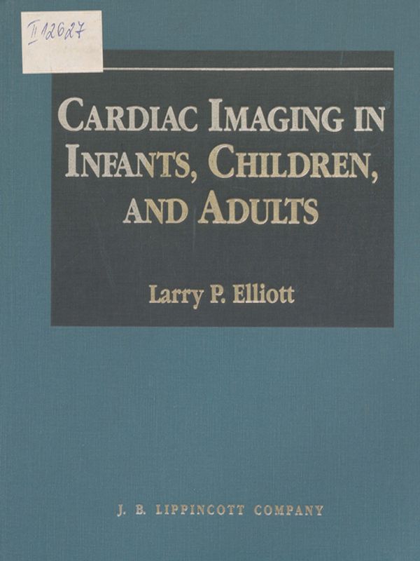Cardiac imaging in infants, children, and adults